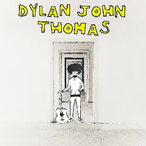 Pochette de Dylan John Thomas de Dylan John Thomas