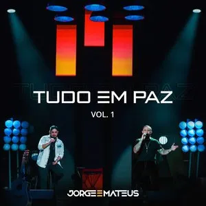 Pochette de Tudo em paz, vol. 1 de Jorge & Mateus
