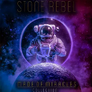 Pochette de Made of Miracles Collection de Stone Rebel