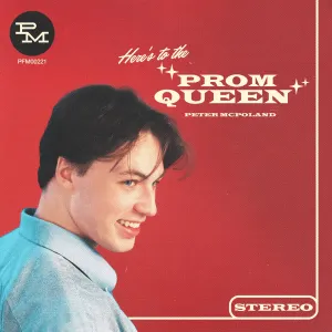 Pochette de (Here's to the) Prom Queen de Peter McPoland