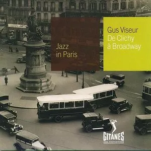 Pochette de Jazz in Paris: De Clichy à Broadway de Gus Viseur
