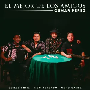 Pochette de El mejor de los amigos de Osmar Pérez - Tico Mercado