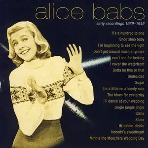 Pochette de Early Recordings 1939–1949 de Alice Babs