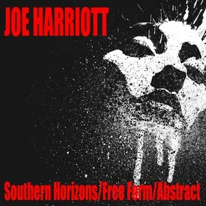Pochette de Southern Horizons / Free Form / Abstract de The Joe Harriott Quintet