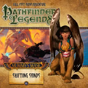 Pochette de Pathfinder Legends - Mummy's Mask: Shifting Sands de Trevor Littledale - Ramon Tikaram