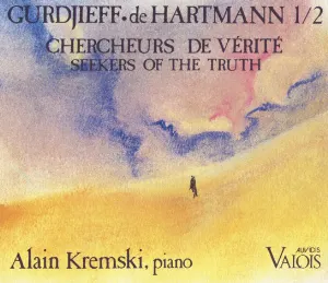 Pochette Gurdjieff • De Hartmann Vol. 1/2 - Chercheurs De Vérité / Seekers Of The Truth