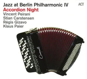 Pochette de Jazz At Berlin Philharmonic IV: Accordion Night de Régis Gizavo