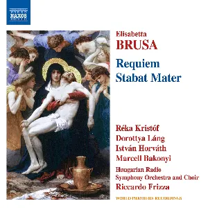 Pochette de Orchestral Works, Volume 5: Requiem / Stabat Mater de Magyar Rádió és Televízió énekkara - Magyar Rádió Szimfonikus Zenekara