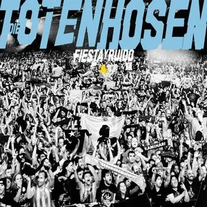 Pochette de Fiesta Y Ruido - Live in Argentinien de Die Toten Hosen