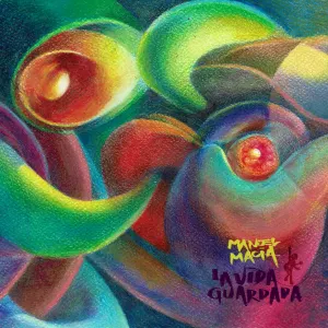 Pochette de La vida guardada de Manoel Macía