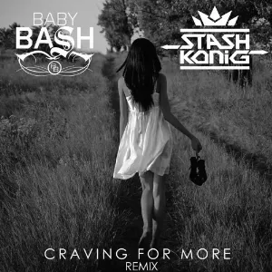 Pochette de Craving for More de Baby Bash