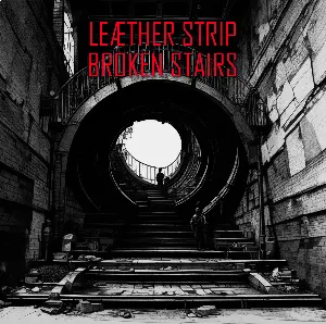 Pochette de Broken Stairs de Leæther Strip