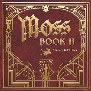 Pochette Moss: Book II (Original Game Soundtrack)