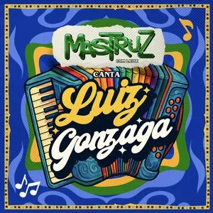 Pochette de Mastruz Canta Luiz Gonzaga de Mastruz com Leite