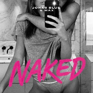 Pochette de Naked de Jonas Blue - MAX