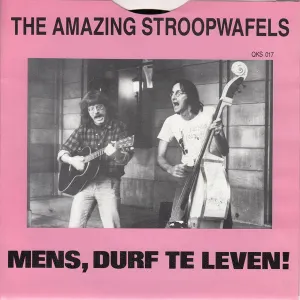 Pochette de Mens durf te leven! / Geen leven op Mars de The Amazing Stroopwafels
