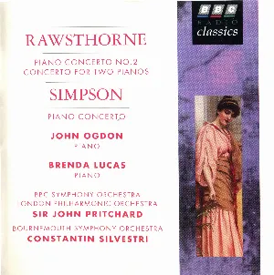 Pochette Rawsthorne: Piano Concerto no. 2 / Concerto for Two Hands / Simpson: Piano Concerto