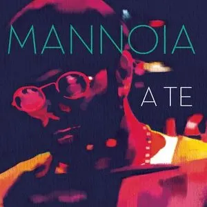 Pochette de A te de Fiorella Mannoia