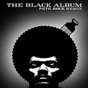 Pochette de The Black Album (Pete Rock Remix) de Pete Rock