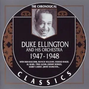 Pochette The Chronological Classics: Duke Ellington and His Orchestra 1947-1948