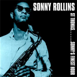 Pochette de St Thomas…….Sonny's Finest Hour de Sonny Rollins