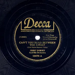 Pochette de Can't You Read Between the Lines? / Negra Consentida (My Pet Brunette) de Jimmy Dorsey and His Orchestra