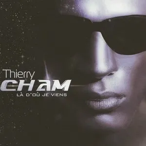 Pochette de Là d'où je viens de Thierry Cham