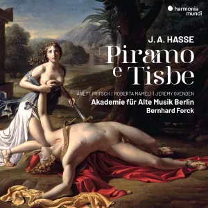 Pochette de Piramo e Tisbe de Bernhard Forck - Akademie für Alte Musik Berlin - Johann Adolf Hasse