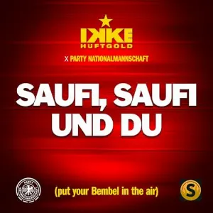 Pochette de Saufi, Saufi und Du de Ikke Hüftgold