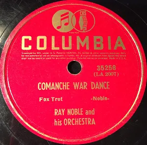 Pochette de Comanche War Dance / Iroquois de Ray Noble and His Orchestra