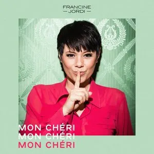 Pochette de Mon Chéri de Francine Jordi