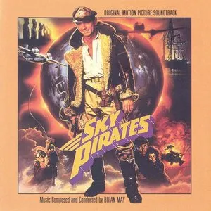 Pochette de Sky Pirates (Original Motion Picture Soundtrack) de Brian May