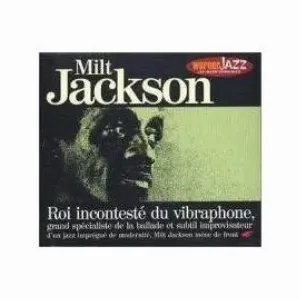 Pochette de Roi Incontesté du Vibraphone de Milt Jackson
