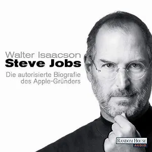 Pochette de Steve Jobs: Die autorisierte Biografie des Apple-Gründers de Frank Arnold