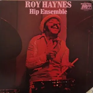Pochette de Hip Ensemble de Roy Haynes