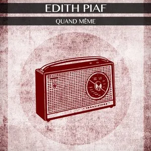 Pochette de Quand‐même /Fais‐moi valser de Édith Piaf
