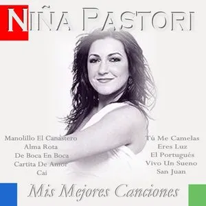 Pochette de Mis mejores canciones de Niña Pastori