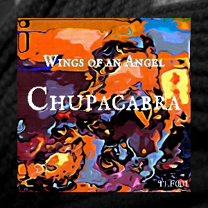 Pochette de Chupacabra de Wings of an Angel