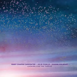 Pochette de Looking for the Thread de Mary Chapin Carpenter