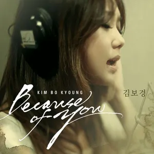 Pochette de Because of You de Kim Bo Kyung
