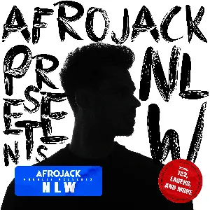 Pochette Afrojack presents NLW