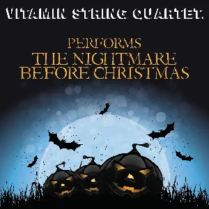 Pochette de Vitamin String Quartet Performs the Nightmare Before Christmas de Vitamin String Quartet