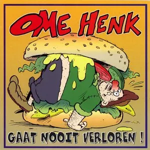 Pochette de Gaat Nooit Verloren de Ome Henk