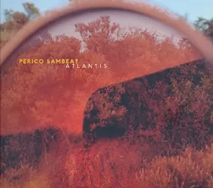 Pochette de Atlantis de Perico Sambeat