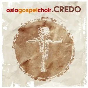 Pochette de Credo de Oslo Gospel Choir