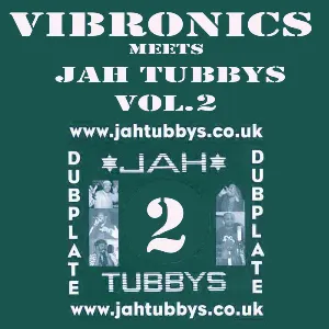 Pochette de Vibronics meets Jah Tubbys Vol.2 de Vibronics