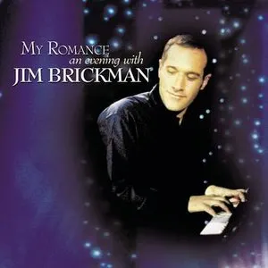 Pochette de My Romance: An Evening With Jim Brickman de Jim Brickman