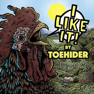Pochette de I LIKE IT! de Toehider