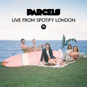 Pochette de Live from Spotify London de Parcels