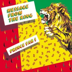 Pochette de Message From the King de Prince Far I and the Arabs